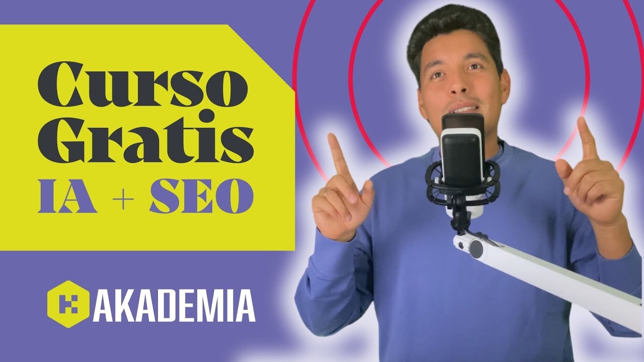 Curso Gratis Inteligencia Artificial aplicada al SEO 2024
